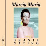 Marcia Maria - Brasil Nativo - Kliknutím na obrázok zatvorte